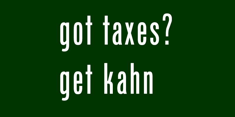 got taxes? get Kahn
